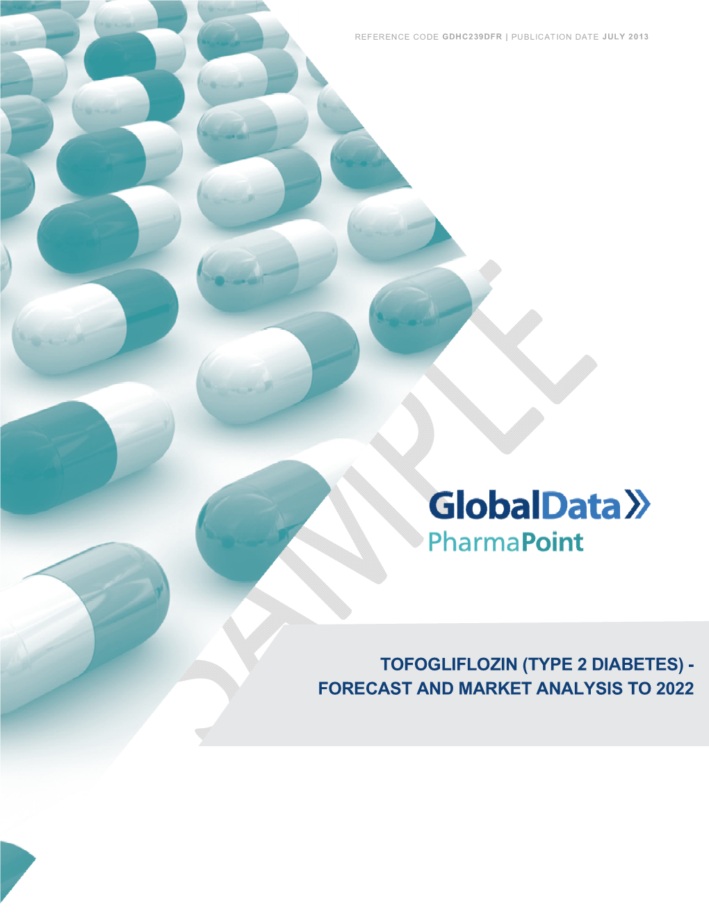 (Type 2 Diabetes) - Forecast and Market Analysis to 2022