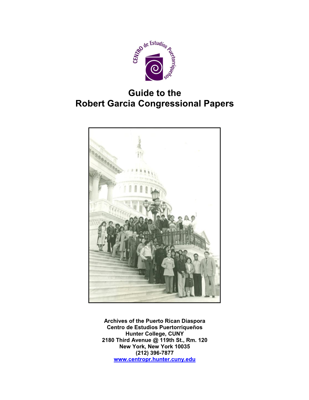 Guide to the Robert Garcia Congressional Papers