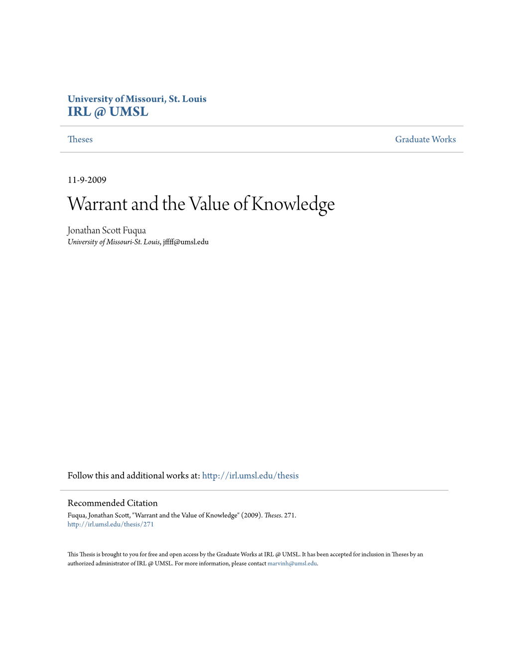 Warrant and the Value of Knowledge Jonathan Scott Uquaf University of Missouri-St