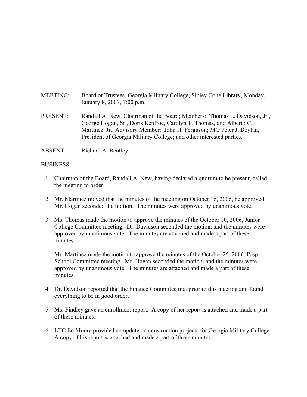 MEETING: Board of Trustees, Georgia Military College, Sibley Cone Library, Monday, January 8, 2007, 7:00 P.M
