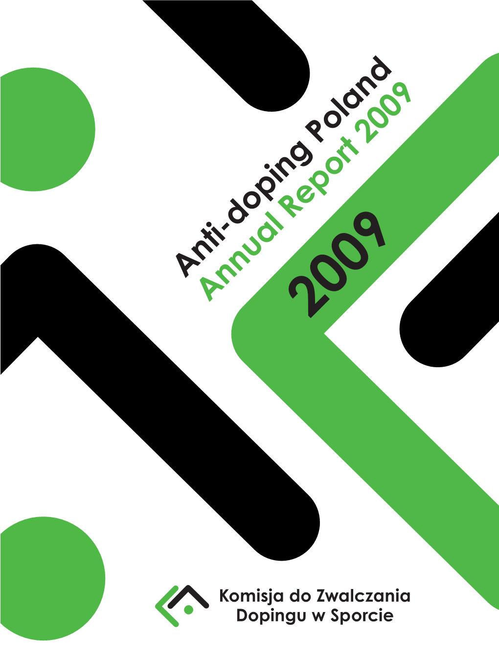 Annual Report 2009 Anti-Doping Poland