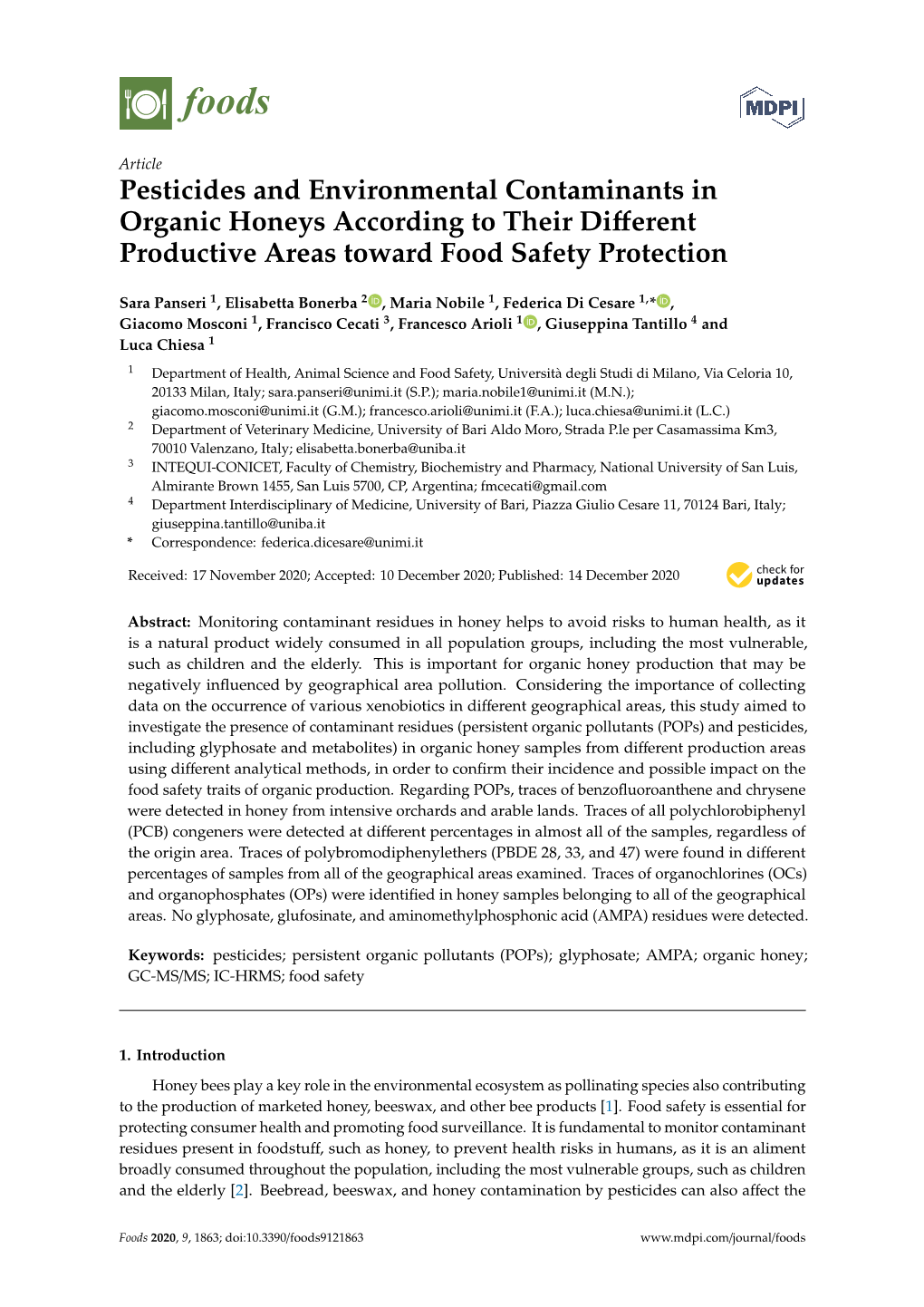 Pesticides and Environmental Contaminants in Organic Honeys According to Their Diﬀerent Productive Areas Toward Food Safety Protection