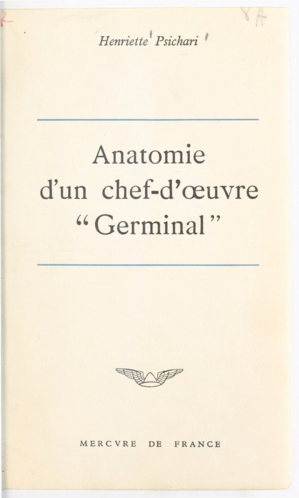 Anatomie D'un Chef-D'œuvre : Germinal