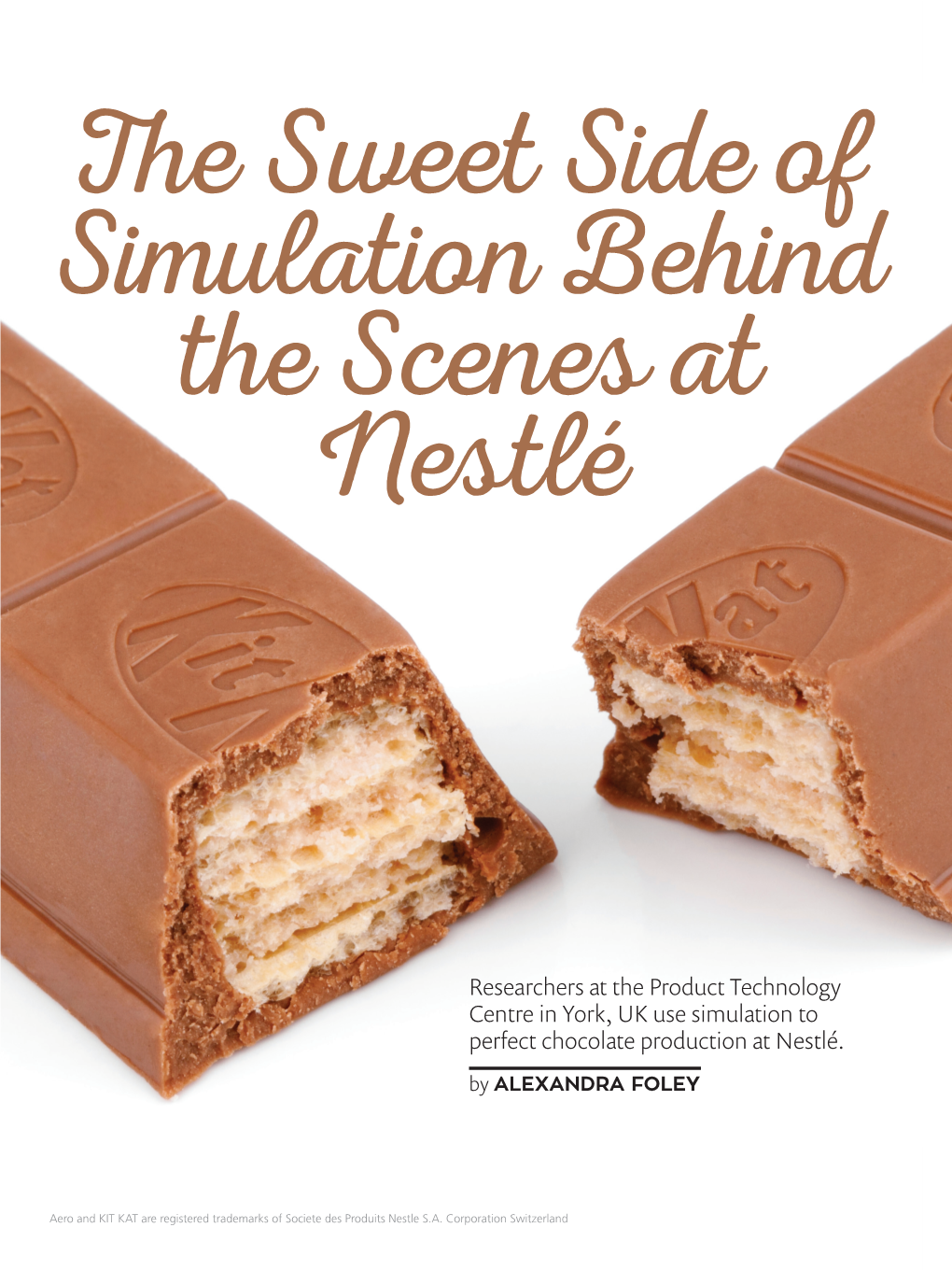 Researchers at the Product Technology Centre in York, UK Use Simulation to Perfect Chocolate Production at Nestlé