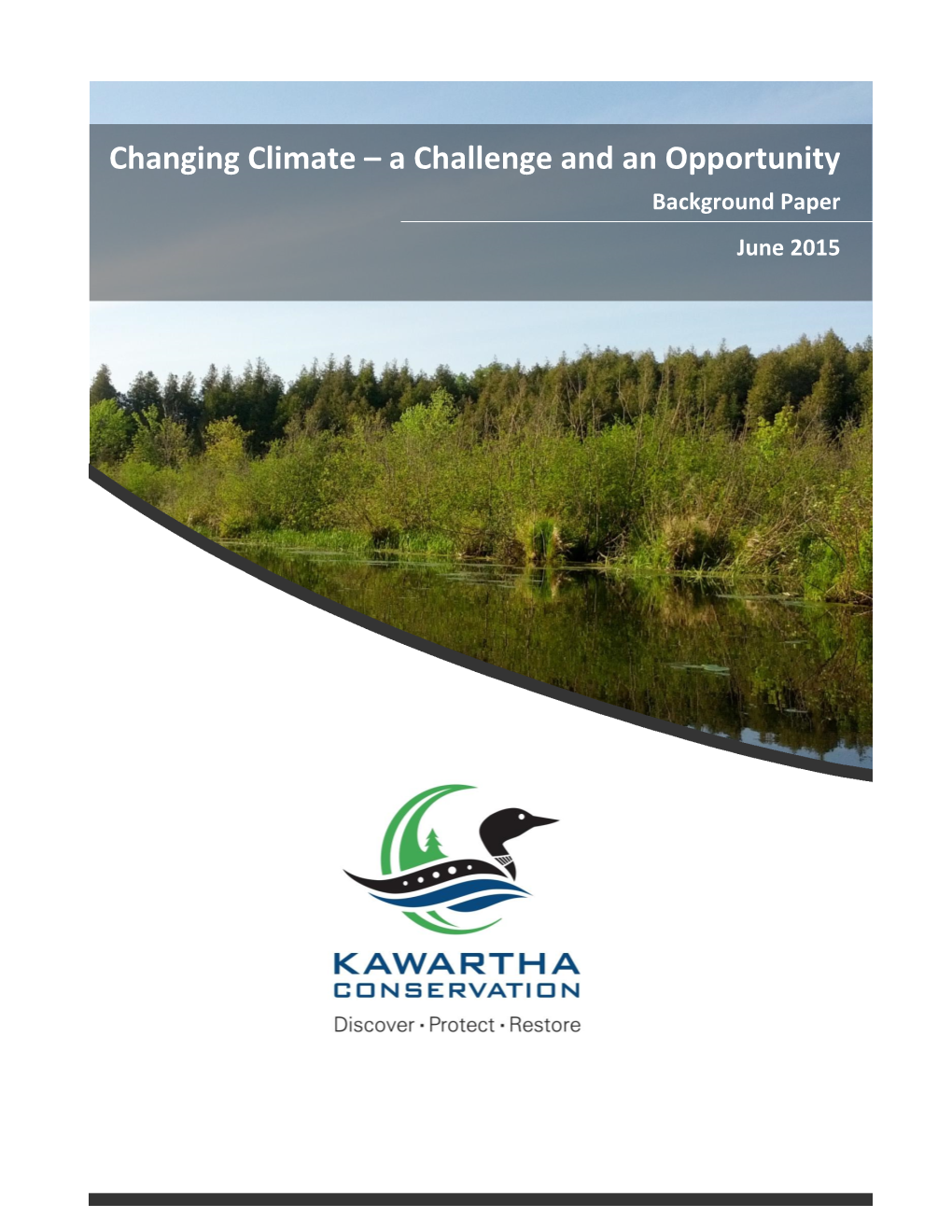 Changing Climate – a Challenge and an Opportunity Background Paper June 2015