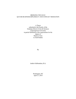 QATARI BUSINESS DIPLOMACY and CONFLICT MEDIATION a Thesis Submitted to the Faculty of the Graduate School Of