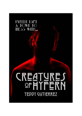 Creatures of Hyfern Teddy Gutierrez