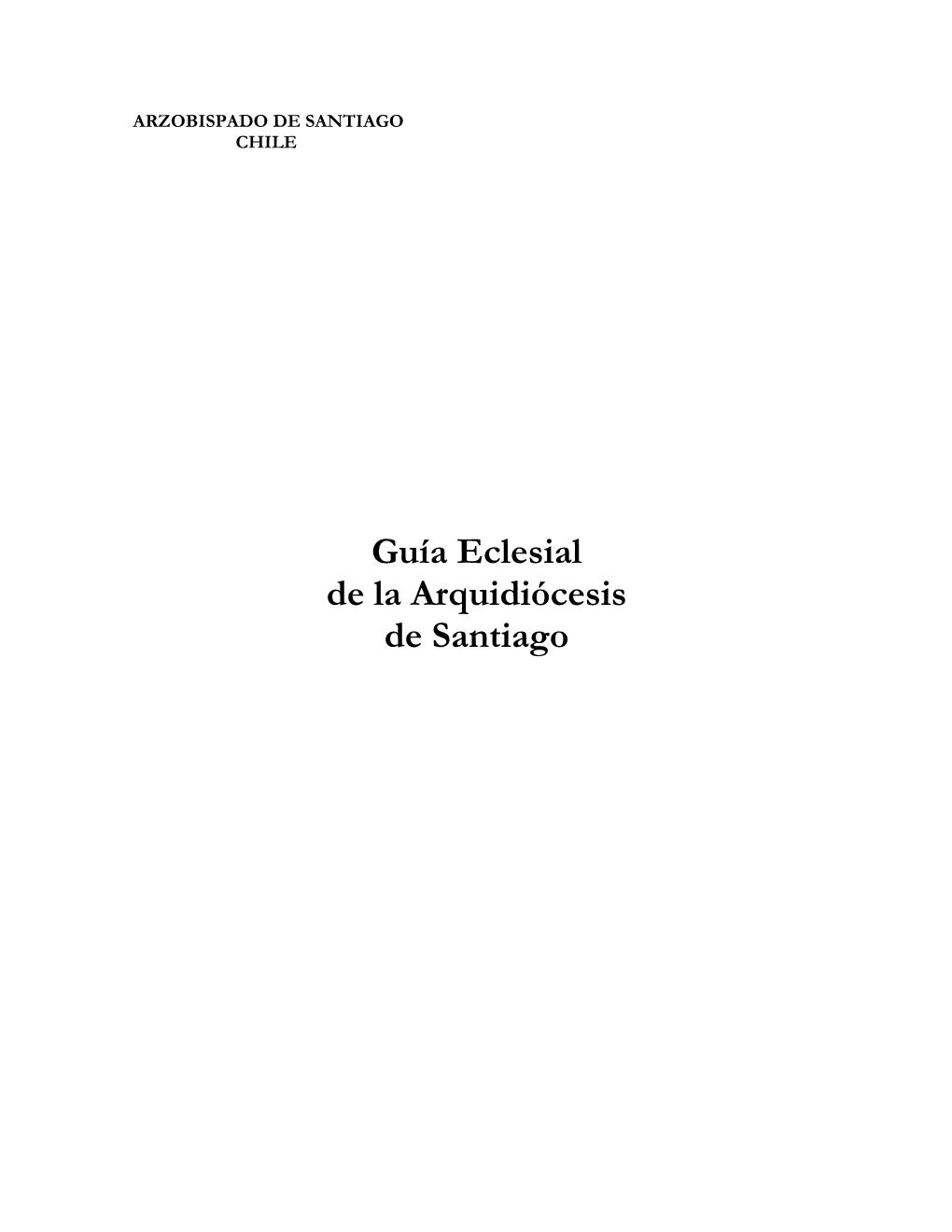 Guía Eclesial De La Arquidiócesis De Santiago - 2