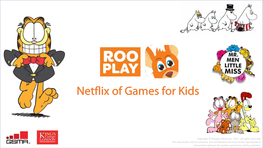 Netflix of Games for Kids