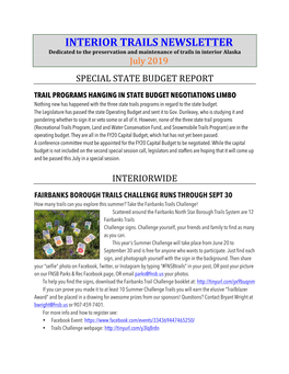 INTERIOR TRAILS NEWSLETTER Dedicated to the Preservation and Maintenance of Trails in Interior Alaska July 2019 SPECIAL STATE BUDGET REPORT