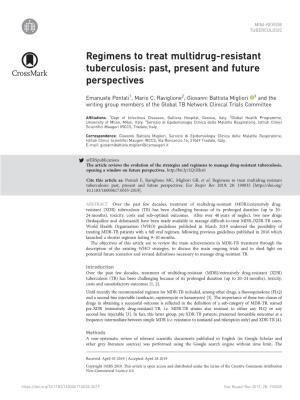 Regimens to Treat Multidrug-Resistant Tuberculosis: Past, Present and Future Perspectives