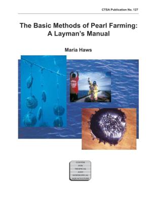 The Basic Methods of Pearl Farming: a Layman's Manual