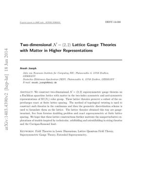 Two-Dimensional N=(2, 2) Lattice Gauge Theories with Matter in Higher