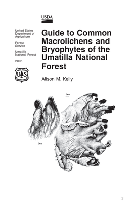 Guide to Common Macrolichens and Bryophytes of the Umatilla National