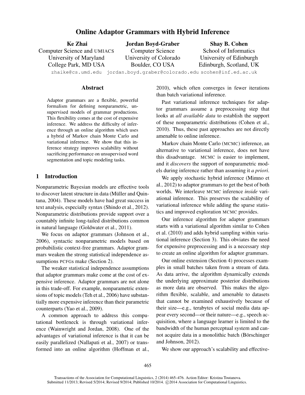 Online Adaptor Grammars with Hybrid Inference Ke Zhai Jordan Boyd-Graber Shay B