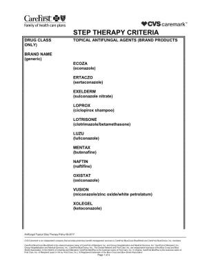 Step Therapy Criteria Drug Class Topical Antifungal Agents (Brand Products Only)