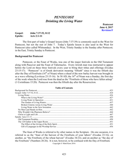 PENTECOST Drinking the Living Water Pentecost June 4, 2017 Revision F Gospel: John 7:37-52, 8:12 Epistle: Acts 2:1-11