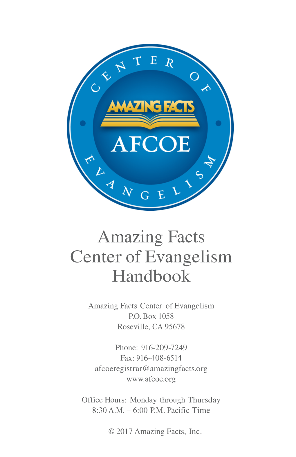 Amazing Facts Center of Evangelism Handbook