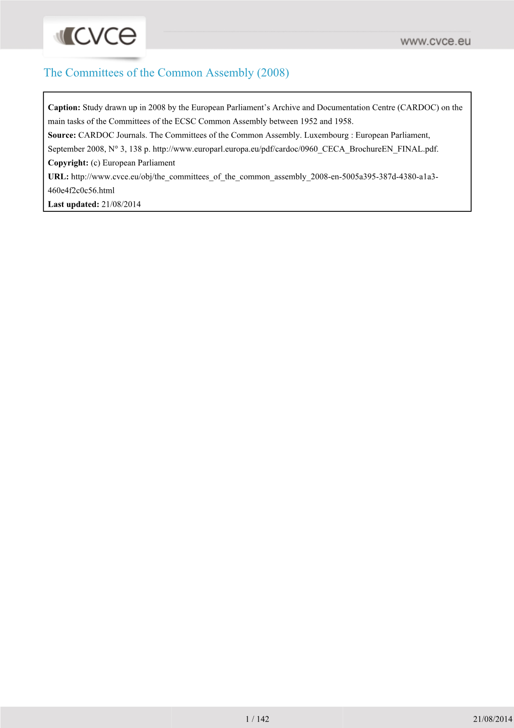 The Committees of the Common Assembly (2008)