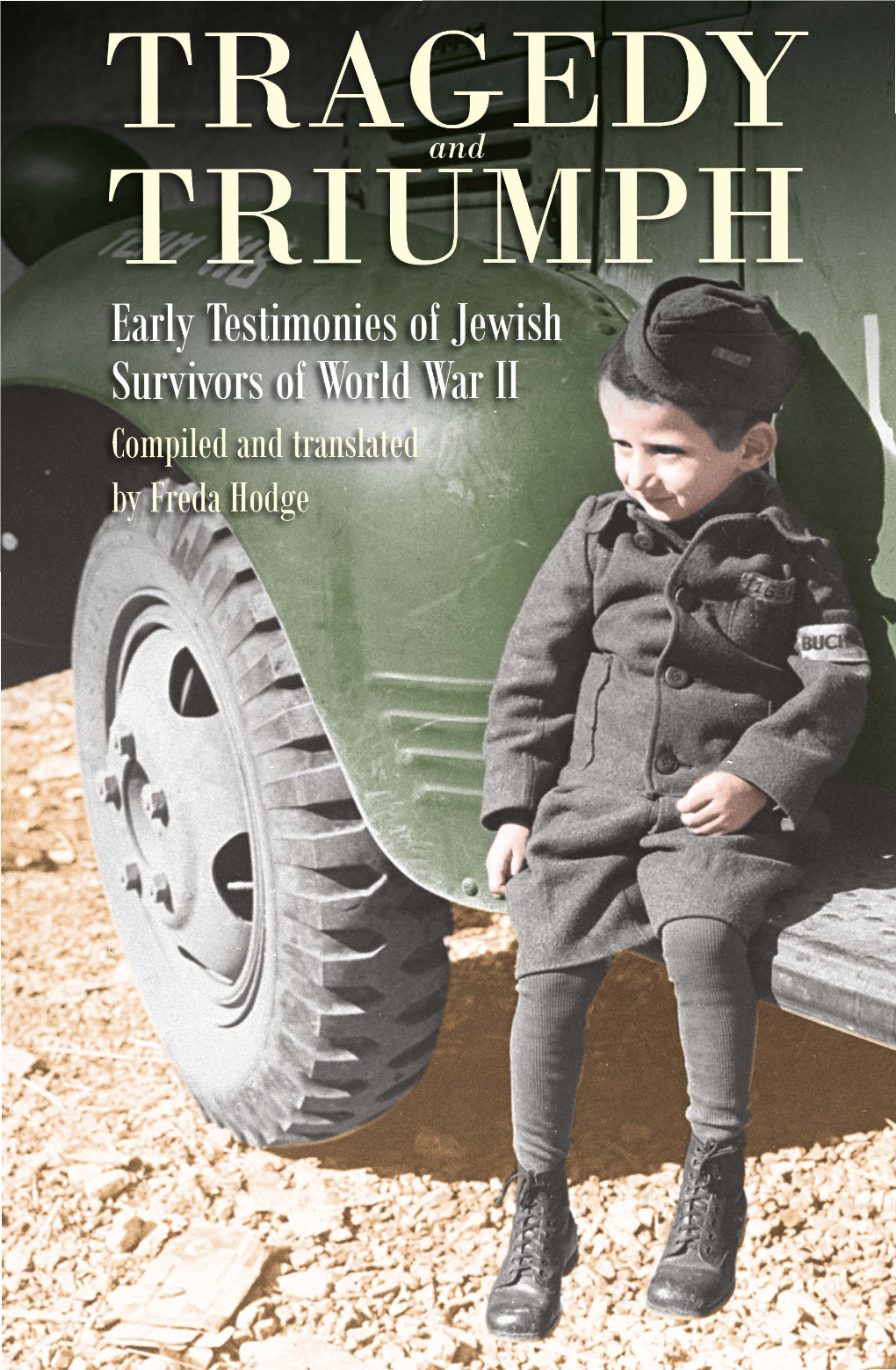 Early Testimonies of Jewish Survivors of World War II