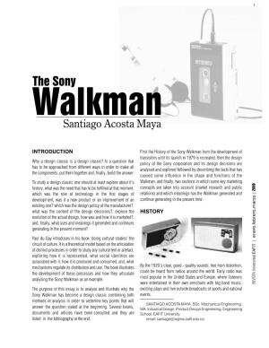 The Sony Walkman, the TPS - L2, Instantly Size, Became an Important Feature Within the Home