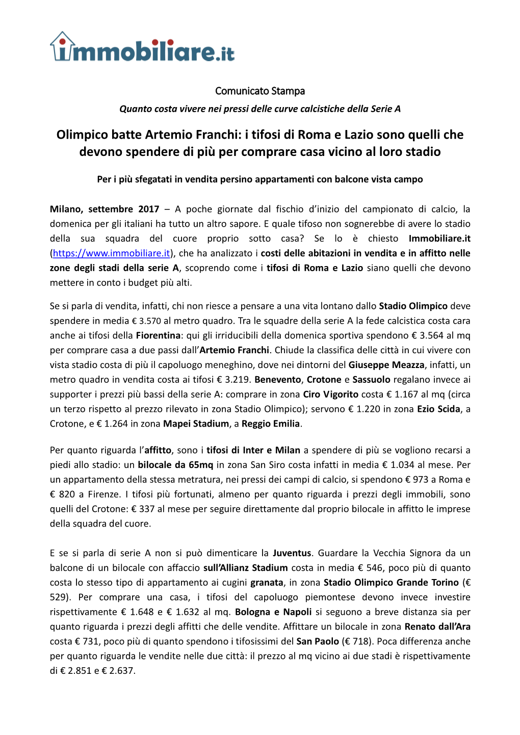 Olimpico Batte Artemio Franchi: I Tifosi Di Roma E Lazio Sono Quelli Che Devono Spendere Di Più Per Comprare Casa Vicino Al Loro Stadio