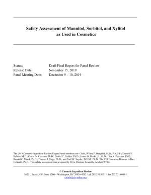 Safety Assessment of Mannitol, Sorbitol, and Xylitol As Used in Cosmetics
