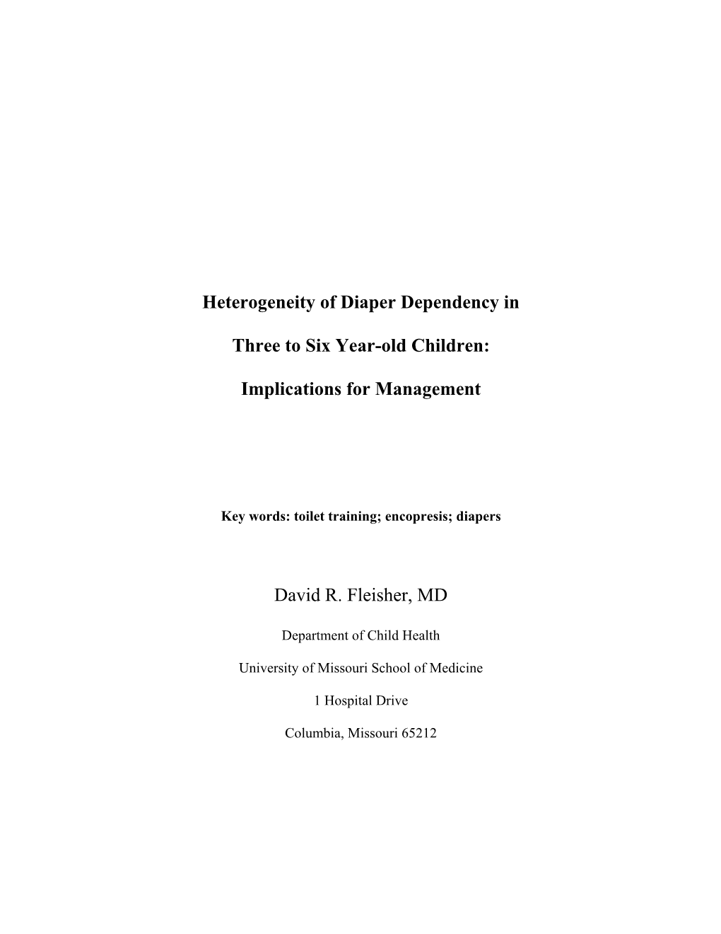 Heterogeneity of Diaper Dependency in Three to Six Year-Old Children