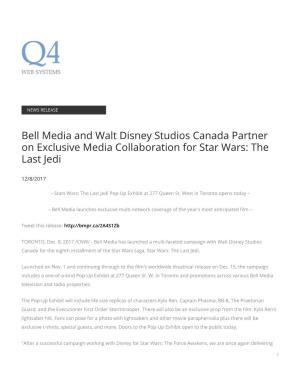 Bell Media and Walt Disney Studios Canada Partner on Exclusive Media Collaboration for Star Wars: the Last Jedi