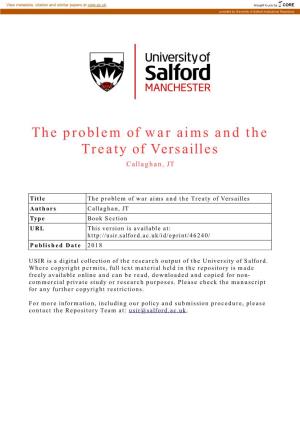 The Problem of War Aims and the Treaty of Versailles Callaghan, JT