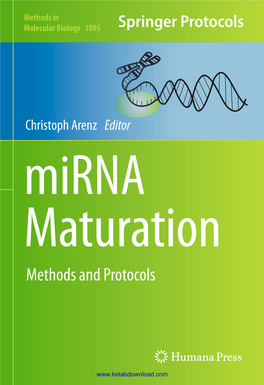 Microrna Maturation -- Methods and Protocols