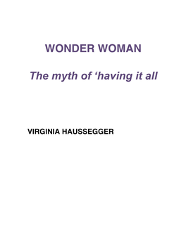 WONDER WOMAN the Myth of 'Having It