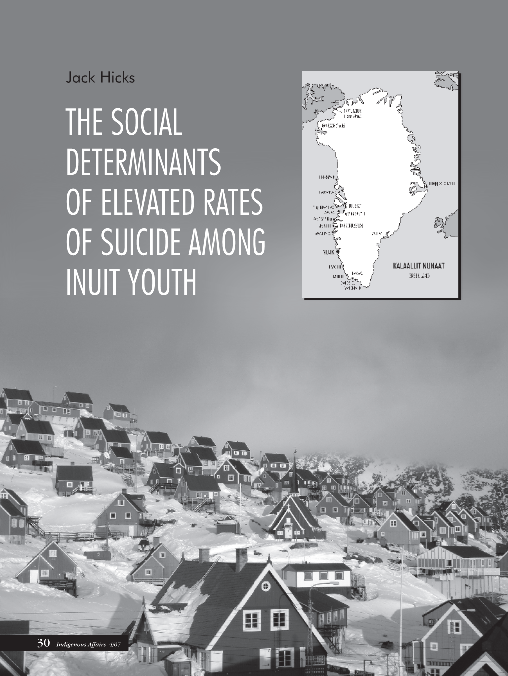 The Social Determinants of Elevated Rates of Suicide Among Inuit Youth