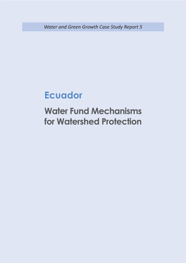 Water Fund Mechanisms for Watershed Protection in Ecuador