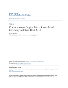 Public Spectacle and Ceremony in Britain, 1851-2012 Ryan G