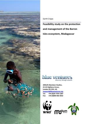 Feasibility Study on the Protection and Management of the Barren Isles Ecosystem, Madagascar