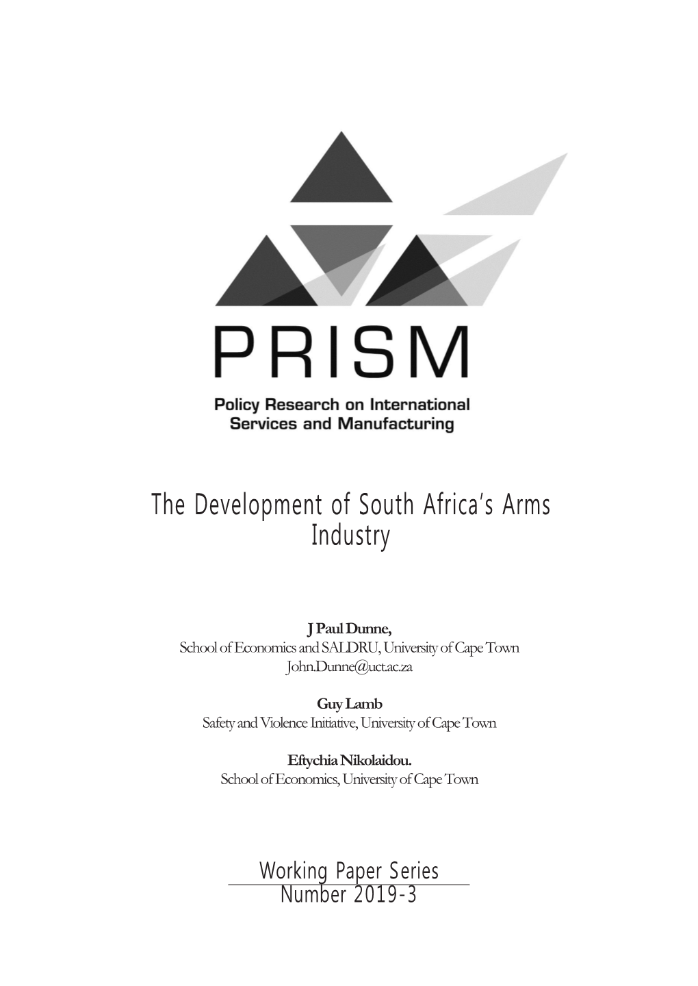 The Development of South Africa's Arms Industry