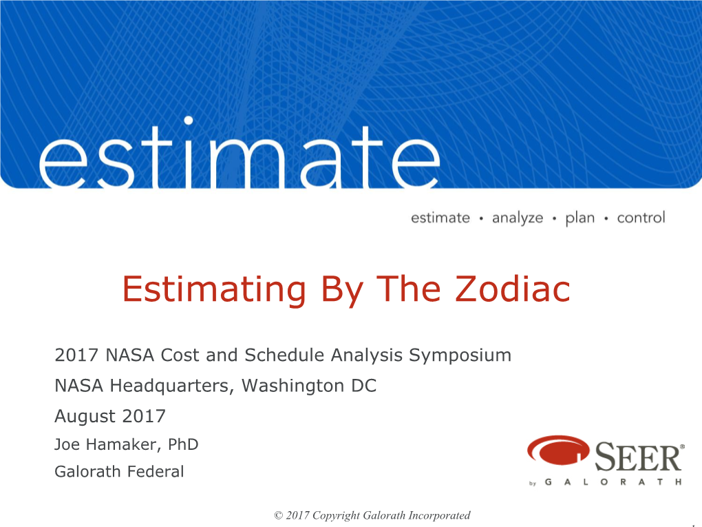 Estimating by the Zodiac