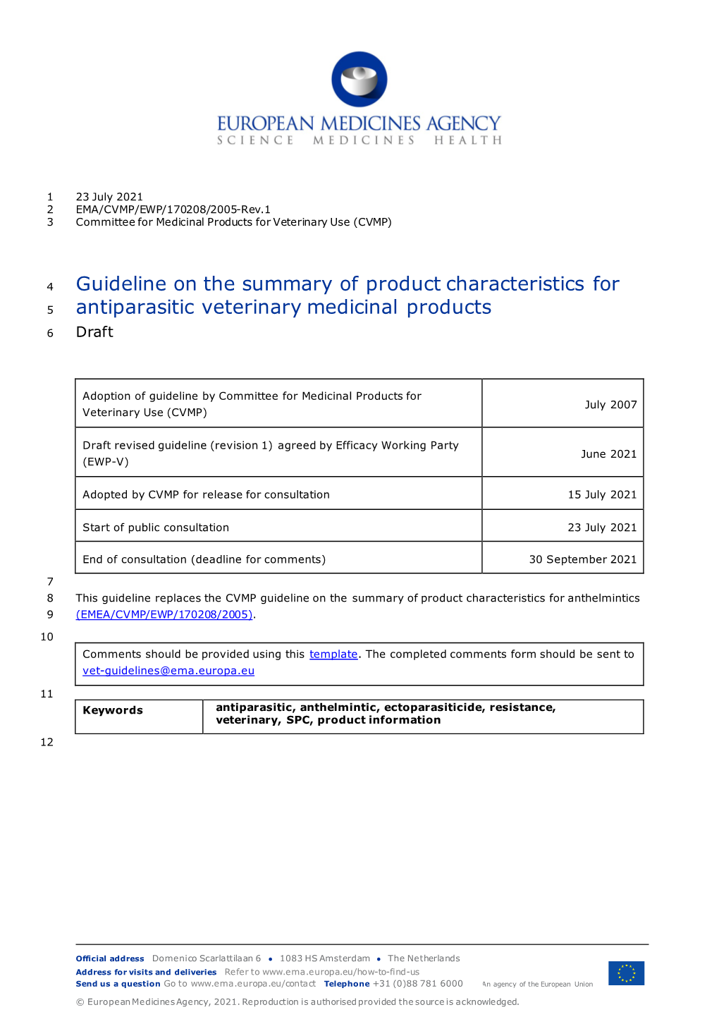 Guideline on the Summary of Product Characteristics for Antiparasitic Veterinary Medicinal Products EMA/CVMP/EWP/170208/2005-Rev.1 Page 2/14