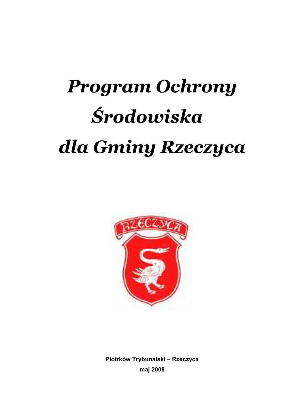 Program Ochrony Środowiska Dla Gminy Rzeczyca