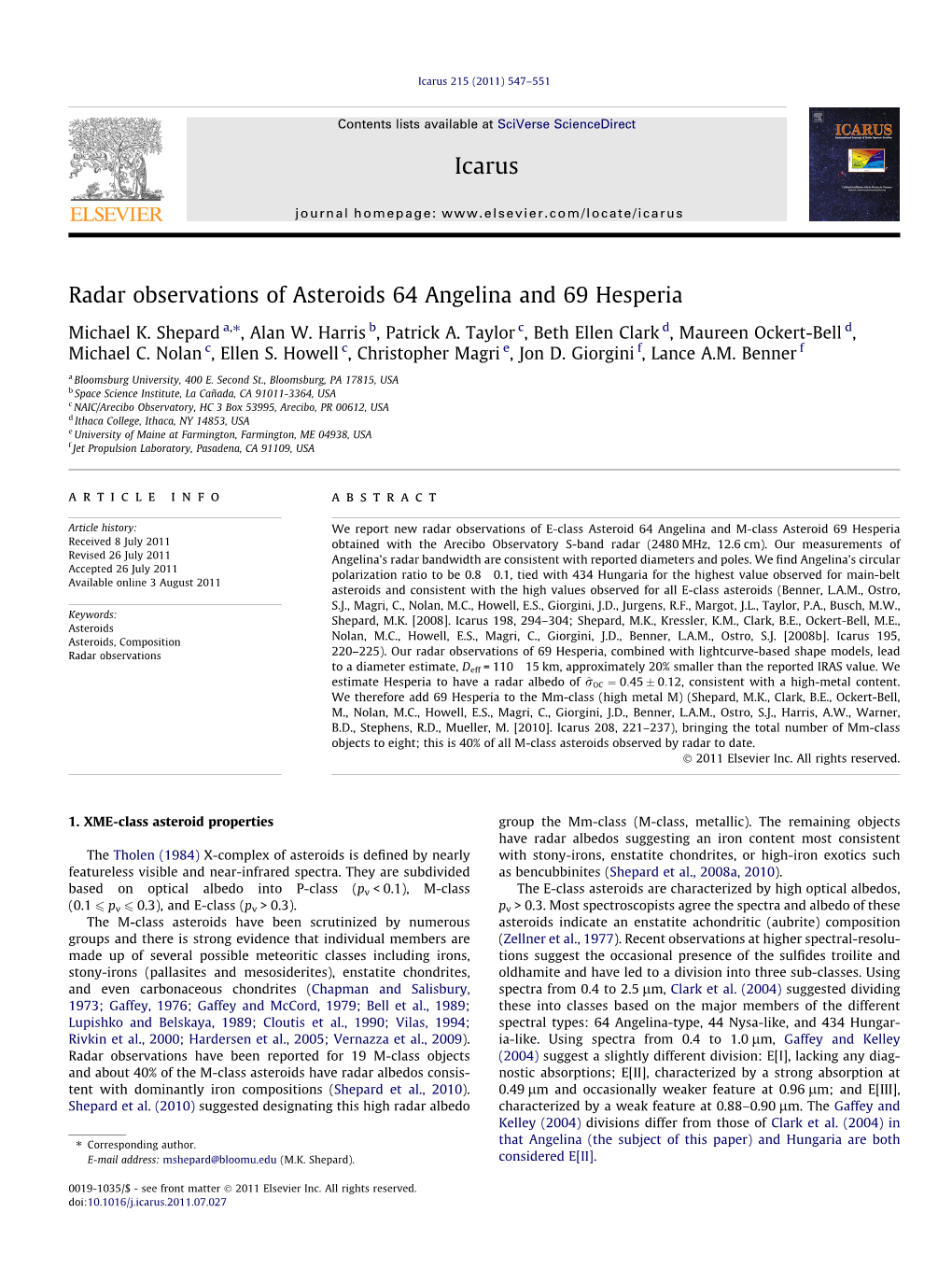 Radar Observations of Asteroids 64 Angelina and 69 Hesperia ⇑ Michael K