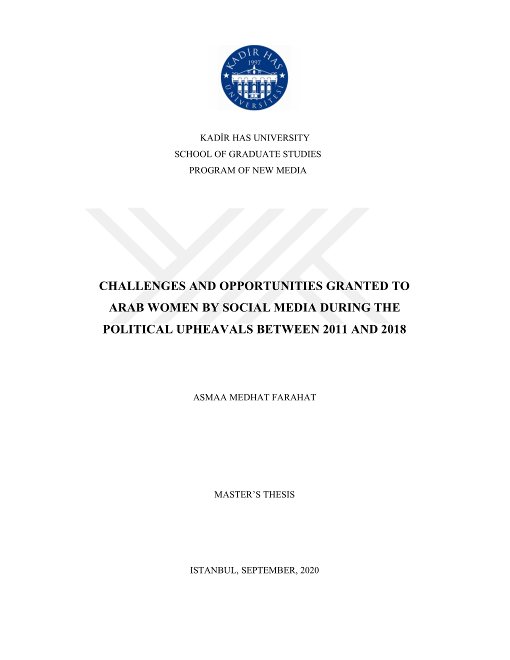Challenges and Opportunities Granted to Arab Women by Social Media During the Political Upheavals Between 2011 and 2018
