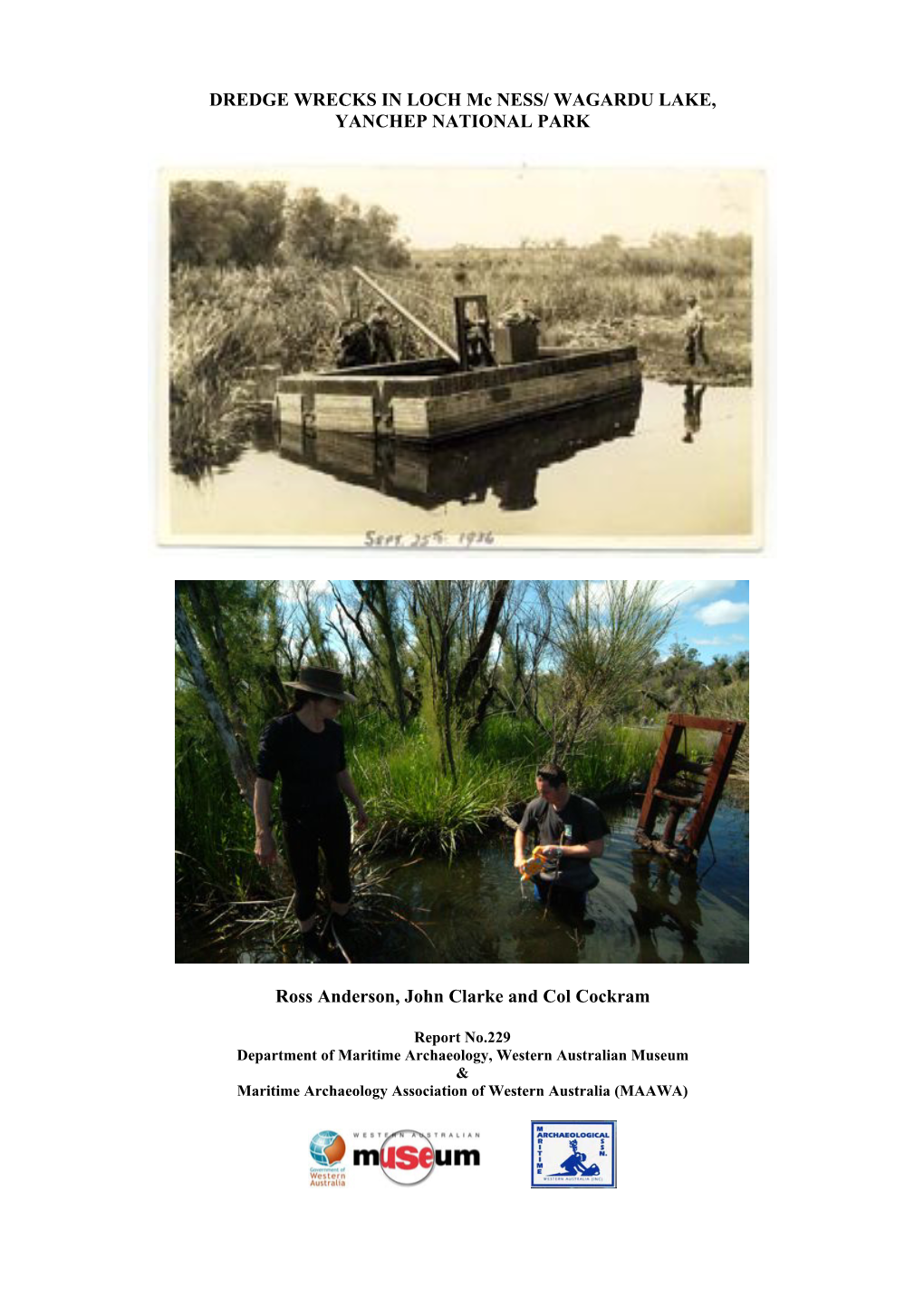 Dredge Wrecks in Loch Mcness/Wagardu Lake, Yanchep