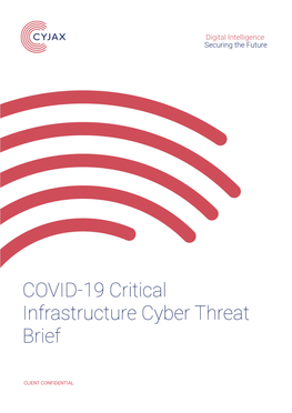 COVID-19 Critical Infrastructure Cyber Threat Brief