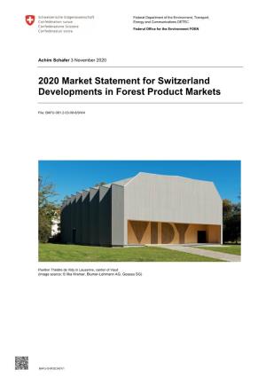 2020 Market Statement for Switzerland Developments in Forest Product Markets