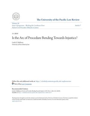 Is the Arc of Procedure Bending Towards Injustice? Linda S