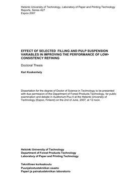 Effect of Selected Filling and Pulp Suspension Variables in Improving the Performance of Low• Consistency Refining