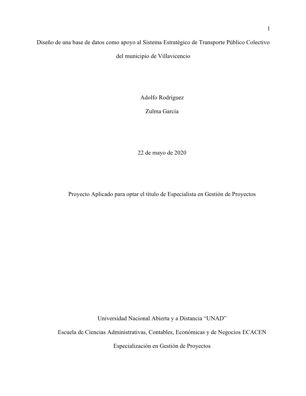 1 Diseño De Una Base De Datos Como Apoyo Al Sistema Estratégico De Transporte Público Colectivo Del Municipio De Villavicenci