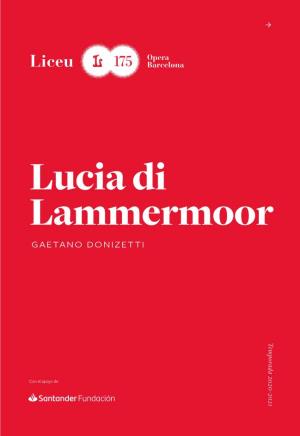 Lucia Di Lammermoor - Gaetano Donizetti