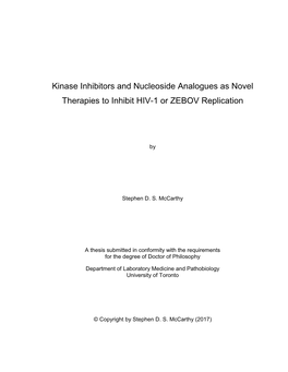 Kinase Inhibitors and Nucleoside Analogues As Novel Therapies to Inhibit HIV-1 Or ZEBOV Replication